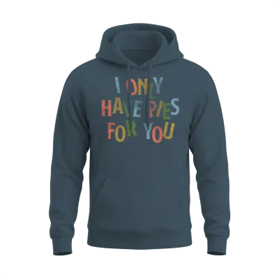 I Only Have Pies for You Unisex Hoodie - Dark Heather