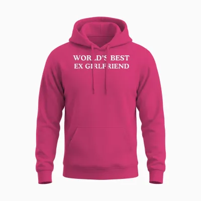 World's Best Ex Girlfriend Funny Ex-Girlfriend Unisex Hoodie - Heliconia