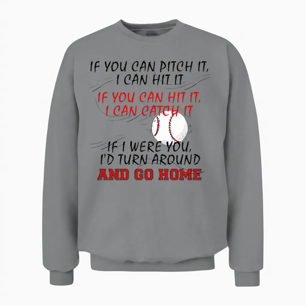 Baseball Saying - & Softball Unisex Sweatshirt in Sport Grey