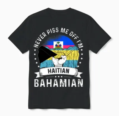 Haiti Flag Bahamas Grown Funny Humor Citizen Unisex T-Shirt - Black