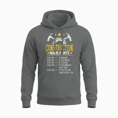 Funny Construction Hourly Rate Contractor Union Unisex Hoodie - Graphite Heather