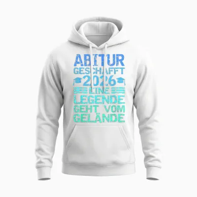 Abitur 2026 Eine Legende Geht Vom Gelände Unisex Hoodie - White