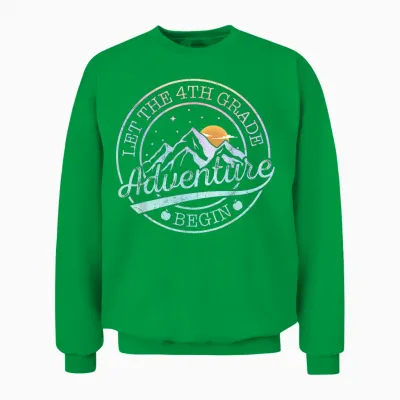 Let the 4th Grade Adventure Begin Retro First Day of School Unisex Sweatshirt - Irish Green