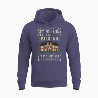 Get Your Ugly Yella No-Good Keister off My Property Movie Unisex Hoodie - Heather Sport Dark Navy
