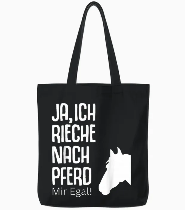 Ja Rieche Nach Pferd Egal Pferde Sprüche Reiterin Geschenk Tote Bags in Black