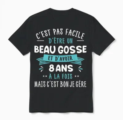 Beau Gosse Funny Gift Idea for Children 8 Years Birthday Party T-Shirt, Black, S Unisex T-Shirt - Black