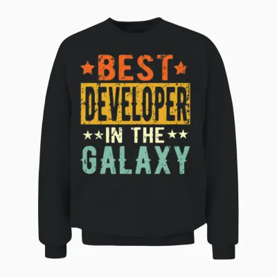 Best Developer Ever Developer Gift Unisex Sweatshirt - Black