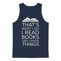 That's What I Do I Read Books and I Know Things Re Unisex Tank Top - Navy – 1