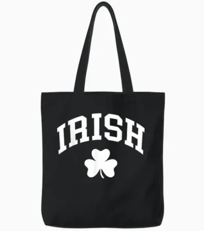 Irish Shamrock St Patricks Day Ireland Pride Irish Green Tote Bags - Black