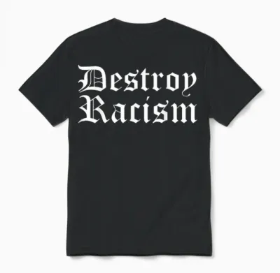 Destroy Racism, Peace, Unity Anti-Racist Unisex T-Shirt - Black