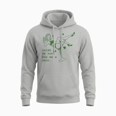 Irish or Not Buy Me Shot Martini Funny Irish St Patricks Unisex Hoodie - Ash
