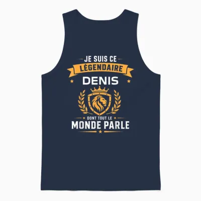 Humour Denis Légendaire Drole Prénom Personnalisé Denis Unisex Tank Top - Navy