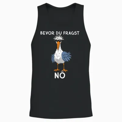 Funny Sayings Seagulls Before You Ask Nee Nö Unisex Tank Top - Black