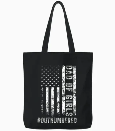 (on Back) Dad of Girls Outnumbered Fathers Day Dad Daughters Tote Bags - Black