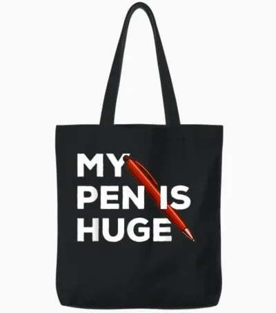 My Pen Is Huge Joke T-Shirt, Black, S Tote Bags - Black