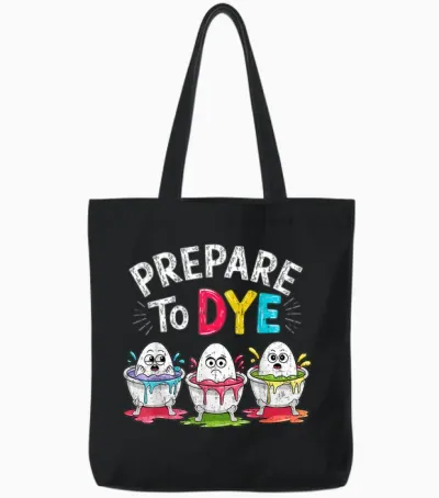 Prepare to Dye Funny Easter for Men Women Retro Men's Easter Tote Bags - Black