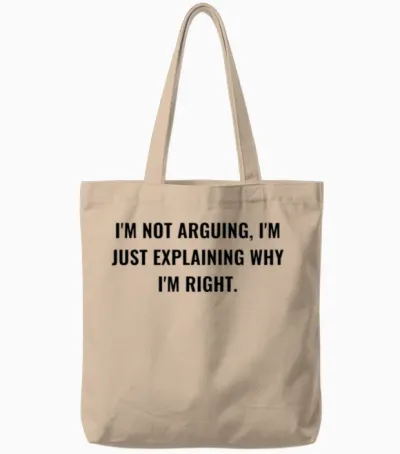 Funny Quote . Tote Bags - Natural