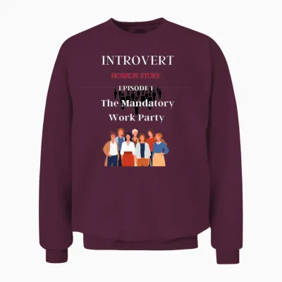 Funny Introvert Unisex Sweatshirt - Maroon