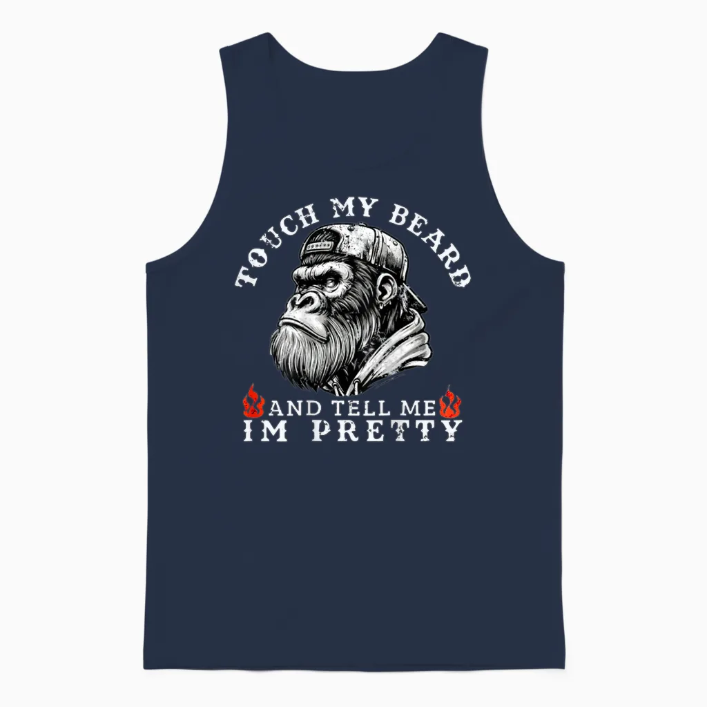 Touch My Beard and Tell Me I'm Pretty Funny Monkey Saying Unisex Tank Top in Navy