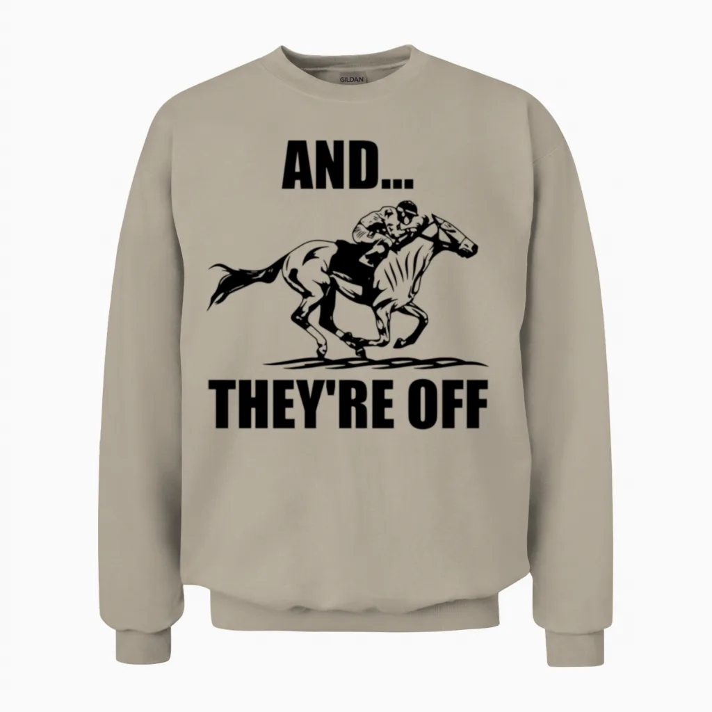 Horse Racing and They're off Horse Racing Unisex Sweatshirt in Sand