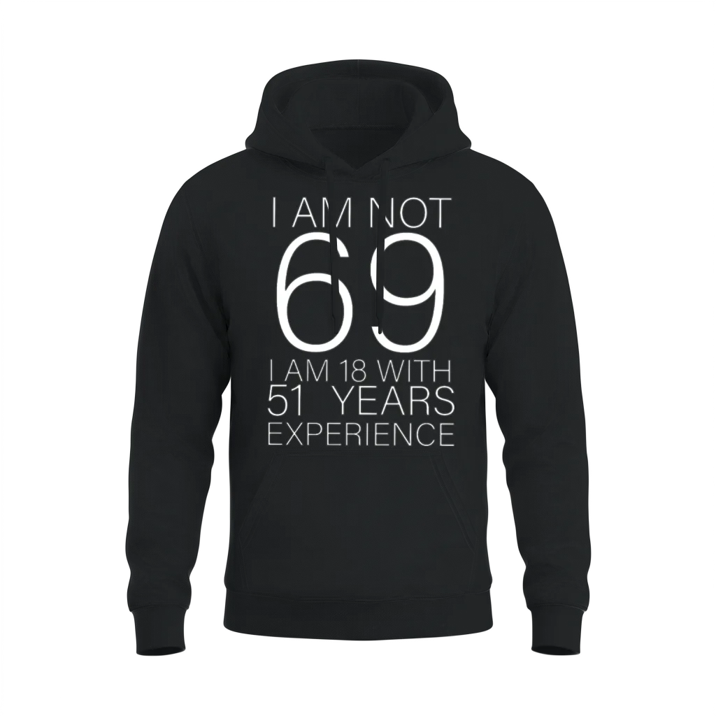 69 Funny Birthday Gift Unisex Hoodie - Black