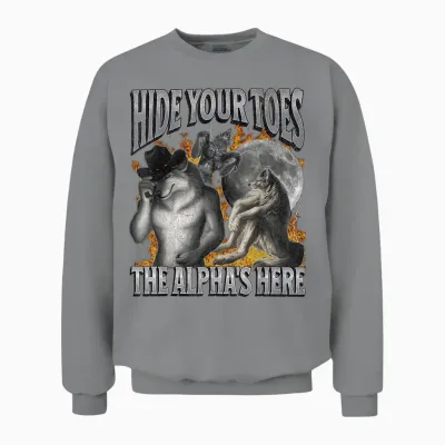 Hide Your Toes the Alpha's Here Funny Werwolf Meme Bootleg Unisex Sweatshirt - Sport Grey