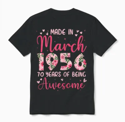 March 1956 Cool 70th Birthday Gift for Women Unisex T-Shirt - Black