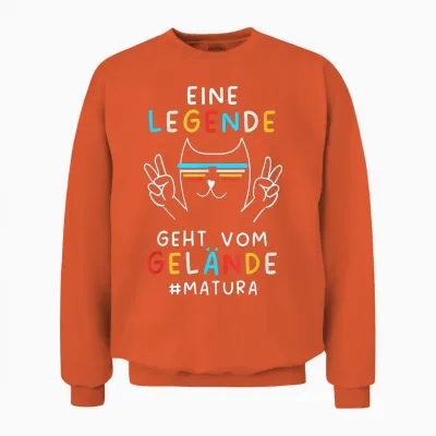 Matura Geschafft 2026 Matura Abschluss Eine Legende Geht Unisex Sweatshirt - Orange