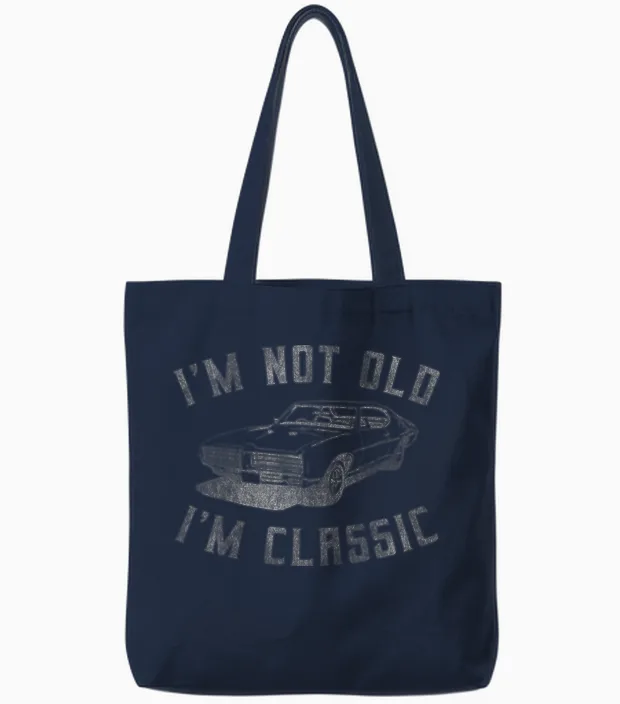 I'm Not Old I'm Classic Funny Car Graphic - Mens & Womens Short Sleeve Tote Bags in Navy