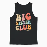 Big Sister Club Retro Graphic - Fun, Colorful Design for Si Unisex Tank Top in Black - 1