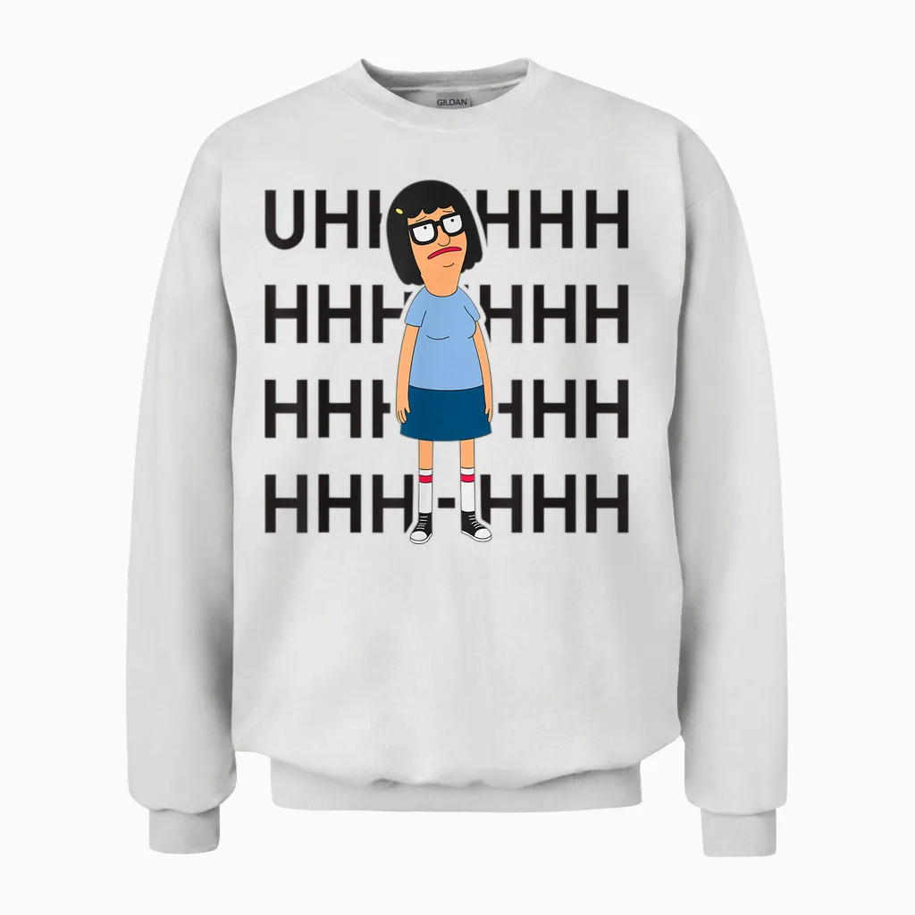 Bob's Burgers Tina Uhhhhhhhh Unisex Sweatshirt in White