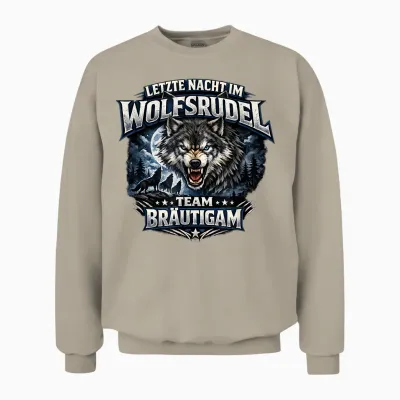 Jga Männer Team Bräutigam Kostüm Wolfsrudel Polterabend Unisex Sweatshirt - Sand