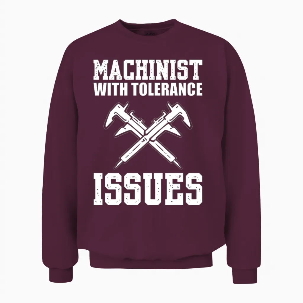 Funny Machinist Machining Supervisor Unisex Sweatshirt in Maroon