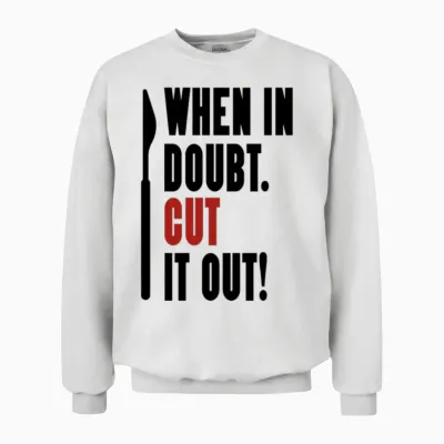Surgeon Gifts Unisex Sweatshirt - White