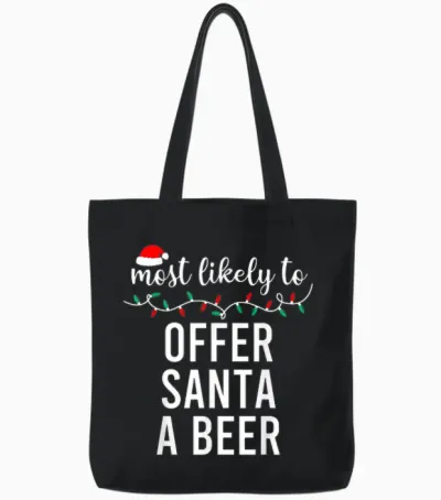 Most Likely to Christmas Shirt Matching Family Pajamas Funny Tote Bags - Black