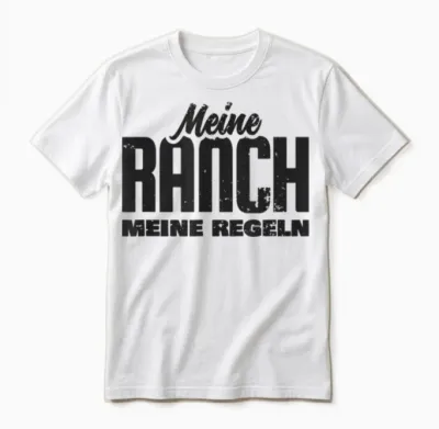 Meine Ranch Meine Regeln Unisex T-Shirt - White
