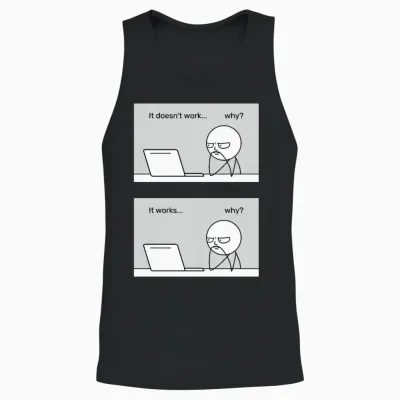 It Doesn't Work... Why? It Works... Why? Unisex Tank Top - Black