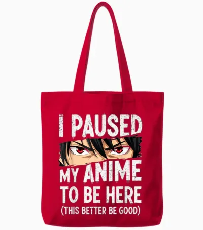 I Paused My Anime to Be Here Japan Kawaii Anime Tote Bags - Red