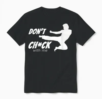 Don't Chuck with Me - T-Shirts Rétro Vintage Tendance Unisex T-Shirt - Black