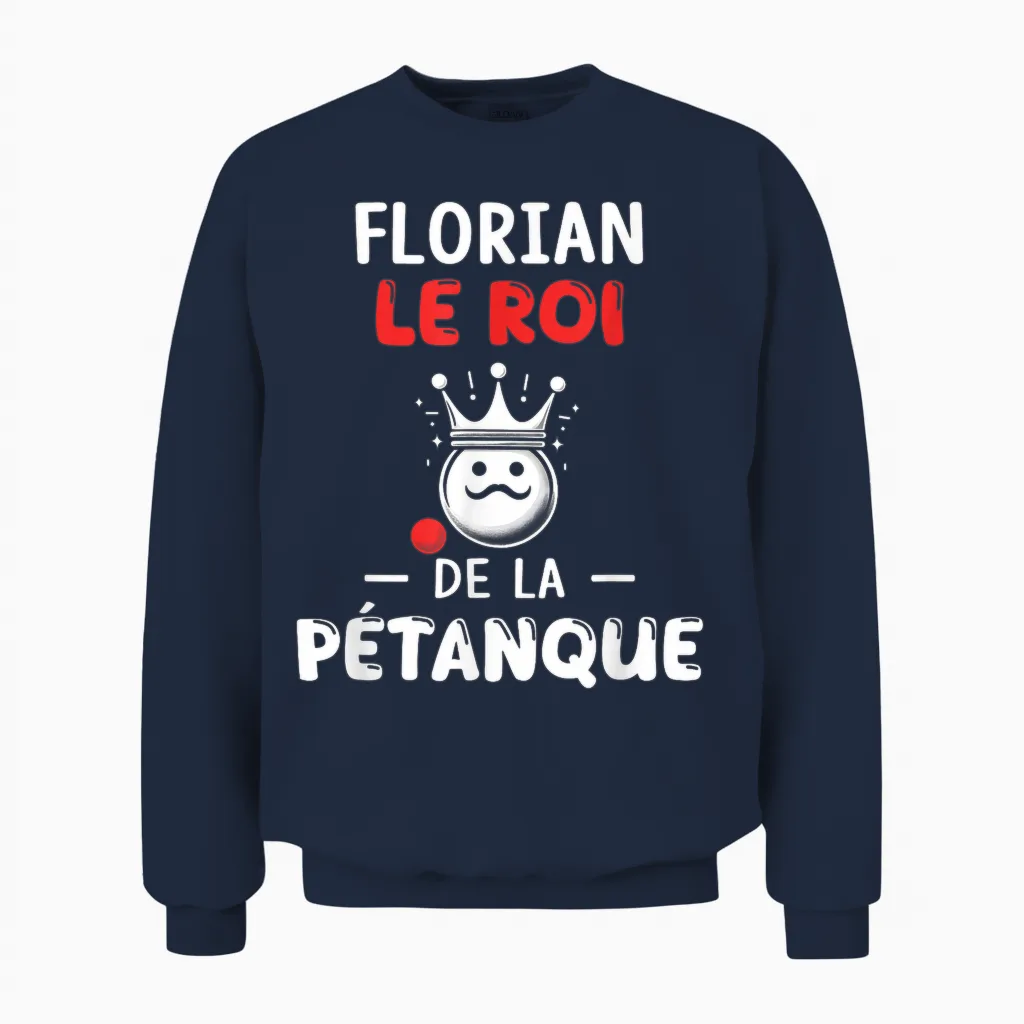 Personalised Gift Man Name Florian Petanque Humour T-Shirt, Black, S Unisex Sweatshirt in Navy