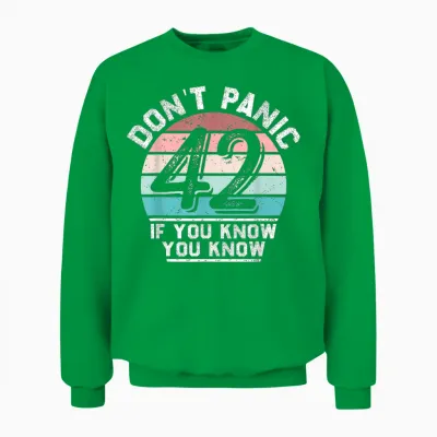 Don't Panic Retro Vintage Awesome 42 Funny T-Shirt, Black, S Unisex Sweatshirt - Irish Green