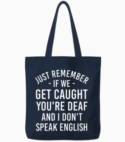 Funny Quote, Funny Quote Tote Bags - Navy