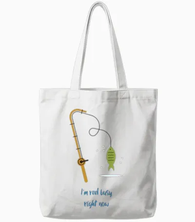 I'm Reel Busy Right Now Fishing Tote Bags - White