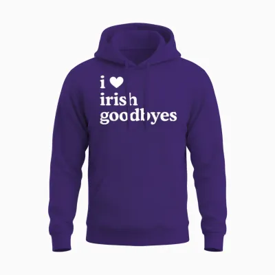 St Patricks Day I Love Irish Goodbyes I Heart Irish Goodbyes Unisex Hoodie - Purple