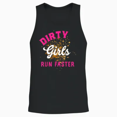 Mud Run Damen Dirty Girls Run Faster Gone Muddy Matching Unisex Tank Top - Black