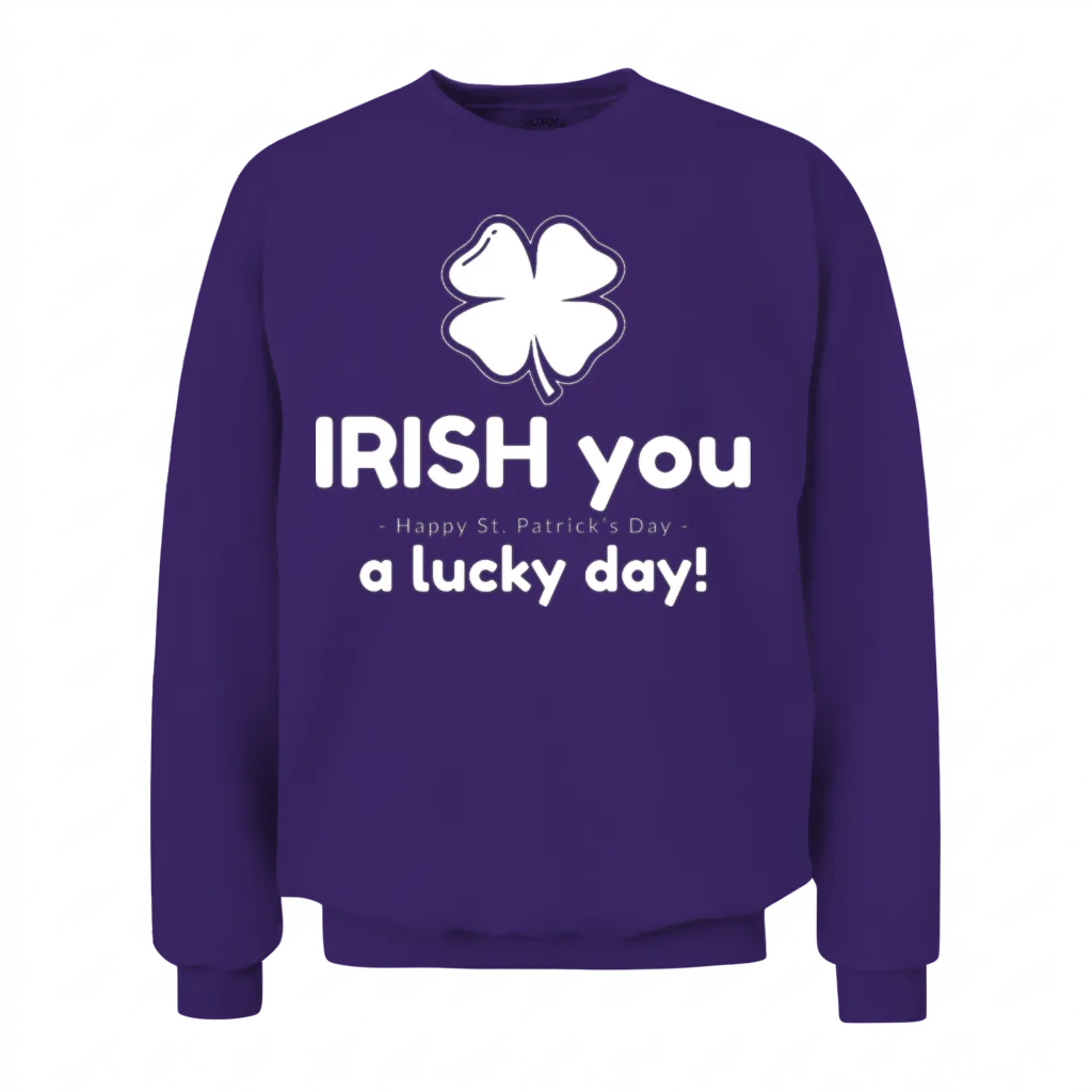 Irish You a Lucky Day Unisex Sweatshirt - Purple