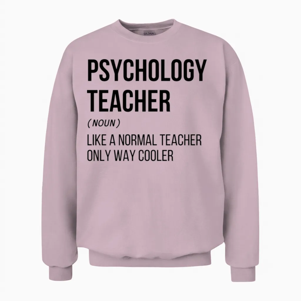 Funny Psychology Teacher - Teachers Unisex Sweatshirt in Light Pink