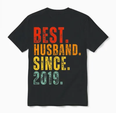 Best Husband Since 2019 – 6th Wedding Anniversary Unisex T-Shirt - Black