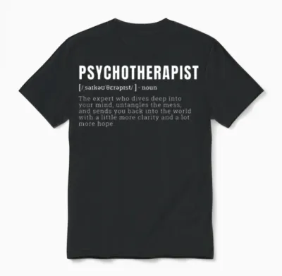 Funny Psychotherapist Definition Occupation Unisex T-Shirt - Black