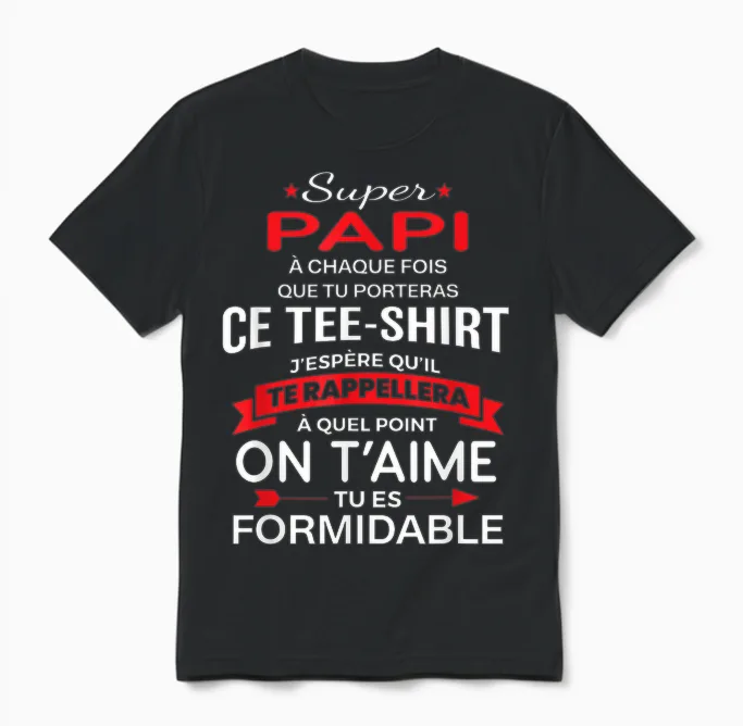 Super Papi on T'aime Gift Man Party Love Grandfather Unisex T-Shirt in Black